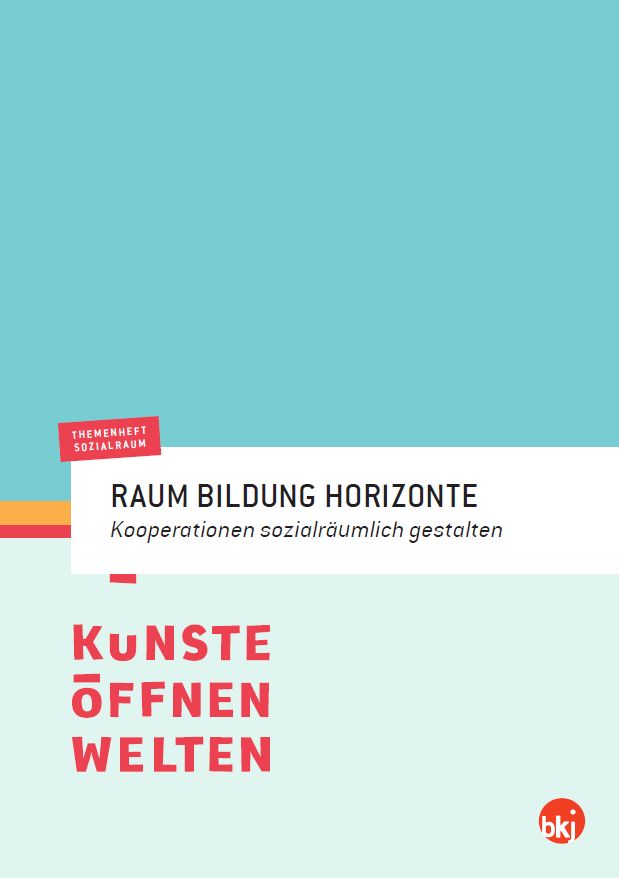 Titelbild vom Themenheft Sozialraum: RAUM BILDUNG HORIZONTE. - Kooperationen sozialräumlich gestalten. Titelbild vom Themenheft Sozialraum: RAUM BILDUNG HORIZONTE. - Kooperationen sozialräumlich gestalten.