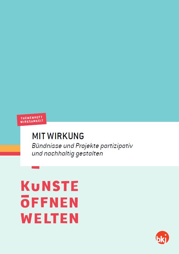 Titelbild vom Themenheft Wirksamkeit. MitWirkung - Bündnisse und Projekte partizipativ und nachhaltig gestalten Titelbild vom Themenheft Wirksamkeit. MitWirkung - Bündnisse und Projekte partizipativ und nachhaltig gestalten