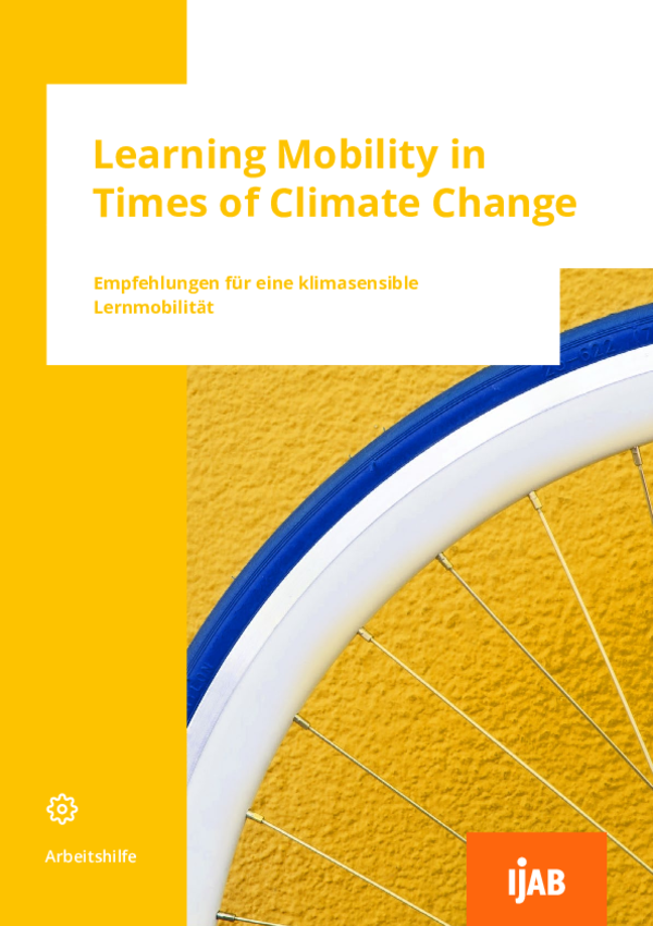 Titelbild der IJAB-Arbeitshilfe „Learning Mobility in Times of Climate Change – Empfehlungen für eine klimasensible Lernmobilität“