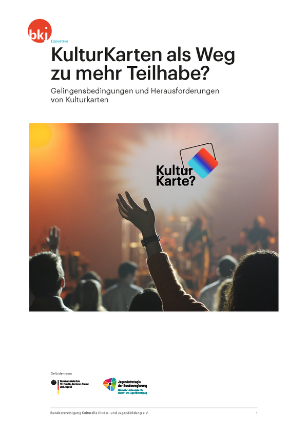 Titelbild zu Expertise: KulturKarten als Weg zu mehr Teilhabe? Gelingensbedingungen und Herausforderungen von Kulturkarten