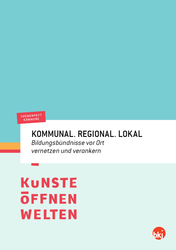 Titelbild vom Themenheft Kommune. Kommunal. Lokal. Regional - Bildungsbündnisse vor Ort vernetzen und verankern Titelbild vom Themenheft Kommune. Kommunal. Lokal. Regional - Bildungsbündnisse vor Ort vernetzen und verankern