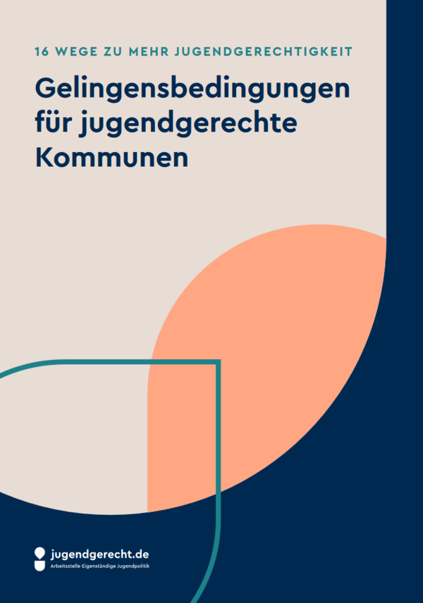 Cover der Publikation: 16 Wege zu mehr Jugendgerechtigkeit Cover der Publikation: 16 Wege zu mehr Jugendgerechtigkeit